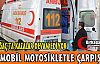 OTOMOBİL MOTOSİKLETE ÇARPTI 1 YARALI