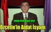 Özçetin'in Aidat İsyanı