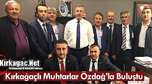 ÖZDAĞ, KIRKAĞAÇLI MUHTARLARI AĞIRLADI