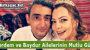 ÖZERDEM ve BAYDUR AİLELERİNİN MUTLU GÜNÜ