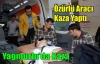 ÖZÜRLÜ ARACINI FARKEDEMEDİLER 1 YARALI