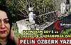 PELİN ÖZBERK “KAYMAKAM BEY'E ve BELEDİYE BAŞKANIMIZA ÇAĞRI“