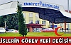 POLİSLERİN GÖREV YERLERİ DEĞİŞİYOR