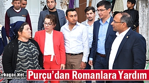 PURÇU'DAN KIRKAĞAÇLI ROMANLARA YARDIM ELİ