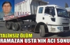 RAMAZAN USTA'NIN ACI SONU