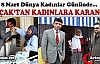 SAADET PARTİSİ’NDEN KADINLARA KARANFİL