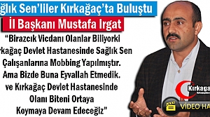 SAĞLIK-SEN İL BAŞKANI IRGAT KIRKAĞAÇ’TA SERT KONUŞTU(VİDEO)
