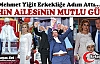 ŞAHİN AİLESİNİN MUTLU GÜNÜ