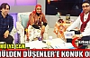 ŞAİR HÜLYA CAN GÖNÜLDEN DÜŞENLER'E KONUK OLDU