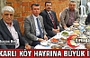 SAKARLI KÖY HAYRINA BÜYÜK İLGİ