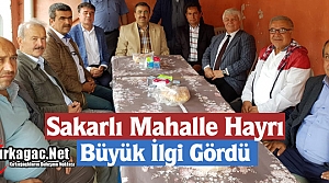 SAKARLI MAHALLE HAYRI İLGİ GÖRDÜ