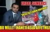  SEMERCİ “BU MİLLET İHANETİ ASLA AFFETMEZ”