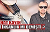 SERHAT KAYIN “BİRİ İNSANLIK MI DEMİŞTİ ?“