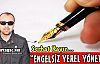SERHAT KAYIN “ENGELSİZ YEREL YÖNETİM“ 