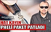 SERHAT KAYIN “ŞÜPHELİ PAKET PATLADI“