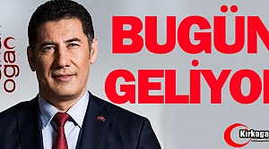 SİNAN OĞAN BUGÜN GELİYOR