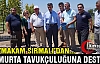 SIRMALI’DAN YUMURTA TAVUKÇULUĞUNA DESTEK