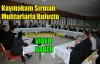 Sırmalı,Muhtarlarla Buluştu(VİDEO)