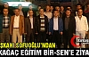 SOFUOĞLU’NDAN EĞİTİM BİR-SEN’E ZİYARET