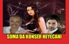 SOMA'DA KONSER HEYECANI