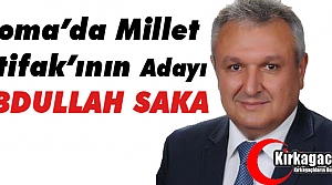 SOMA'DA MİLLET İTTİFAKININ ADAYI “SAKA“