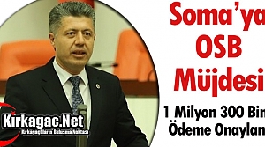 SOMA’YA OSB MÜJDESİ