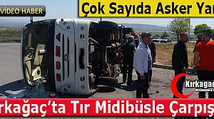 SON DAKİKA.. KIRKAĞAÇ'TA MİDİBÜS TIRLA ÇARPIŞTI