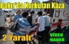 SON DAKİKA..BAKIR'DA KORKUTAN KAZA(VİDEO)