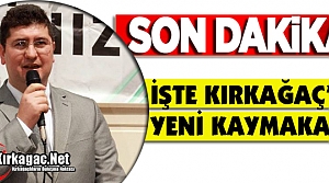 SON DAKİKA…İŞTE KIRKAĞAÇ’IN YENİ KAYMAKAMI