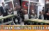 SP'Lİ TURAN HAMİTLİ'DE DESTEK ARADI