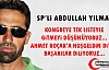 SP’Lİ YILMAZ “AHMET KOÇAK’A BAŞARILAR DİLERİZ”