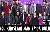 SÜRÜCÜ KURSLARI MANİSA’DA BULUŞTU