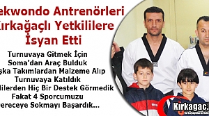 TAEKWONDO ANTRENÖRLERİNDEN KIRKAĞAÇLI YETKİLİLERE...