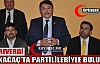 TANRIVERDİ KIRKAĞAÇ’TA PARTİLİLERİYLE BULUŞTU