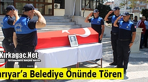 TANRIYAR’A BELEDİYE ÖNÜNDE TÖREN