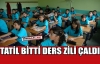 TATİL BİTTİ,DERS ZİLİ ÇALDI