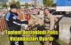 TD POLİS VATANDAŞLARI UYARDI