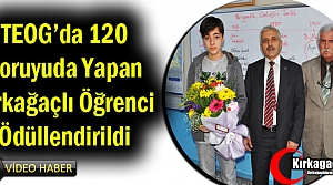 TEOG'DA 120 NET YAPAN KIRKAĞAÇLI ÖĞRENCİ ÖDÜLLENDİRİLDİ