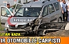 TIR OTOMOBİLLE ÇARPIŞTI