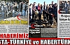 ÜÇ HABERİMİZ POSTA-TÜRKİYE ve HABERTÜRK GAZETESİNDE