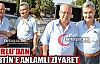 UĞURLU'DAN MARTİN'E ANLAMLI ZİYARET