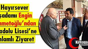 ÜMMETOĞLU’NDAN ANADOLU LİSESİ’NE ZİYARET