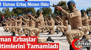 UZMAN ERBAŞLAR EĞİTİMLERİNİ TAMAMLADI