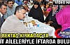 VALİ BEKTAŞ KIRKAĞAÇ’TA ŞEHİT AİLELERİYLE...