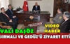 VALİ DAŞÖZ'DEN SIRMALI VE GEDÜZ'E ZİYARET(VİDEO)