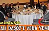 VALİ DAŞÖZ'E VEDA YEMEĞİ  