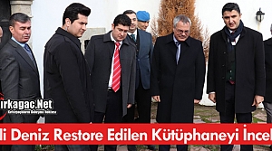 VALİ DENİZ RESTORE EDİLEN KÜTÜPHANEYİ İNCELEDİ