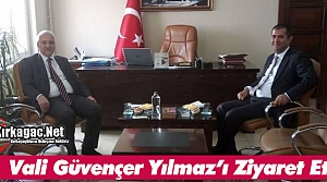 VALİ GÜVENÇER YILMAZ’I ZİYARET ETTİ