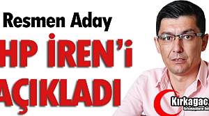 VE CHP ŞERİF OZAN İREN'İ AÇIKLADI