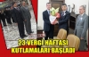 “VERGİ HAFTASI“ KUTLAMALARI BAŞLADI